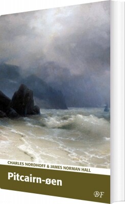 Pitcairn-Øen - Charles Nordhoff - Bog