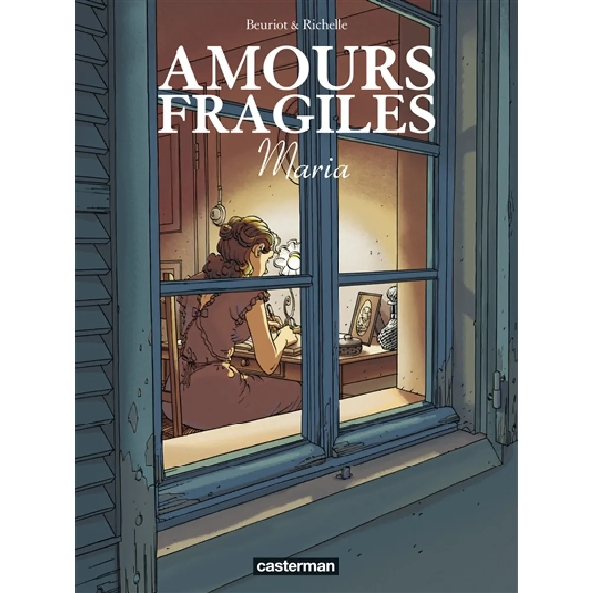 Amours fragiles. Vol. 3. Maria · Occasion
