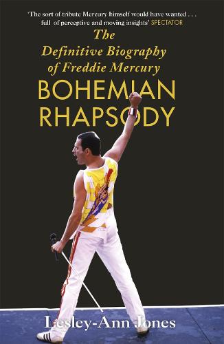 Bohemian Rhapsody: The Definitive Biography of Freddie Mercury (Paperback)