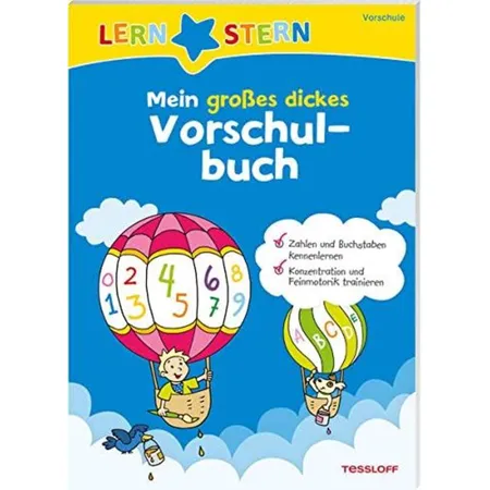 Tessloff Lernstern. Mein großes dickes Vorschulbuch: Zahlen und Buchstaben kennenlernen