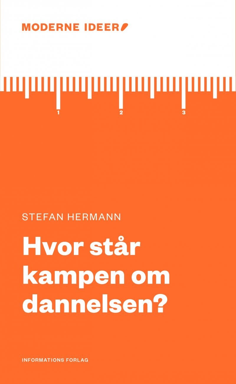 Hvor Står Kampen Om Dannelsen? - Stefan Hermann - Bog