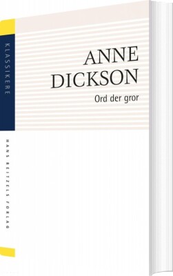 Ord Der Gror - Anne Dickson - Bog