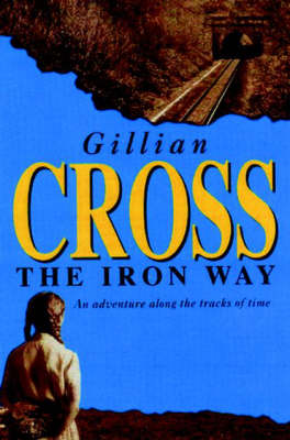 The Iron Way (Paperback)