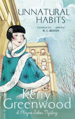 Unnatural Habits - Phryne Fisher (Paperback)