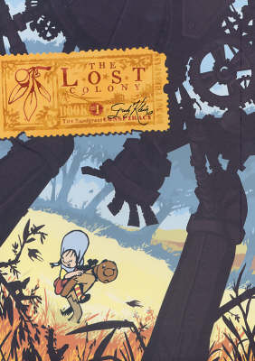 The Lost Colony: Snodgrass Conspiracy Bk. 1 (Paperback)