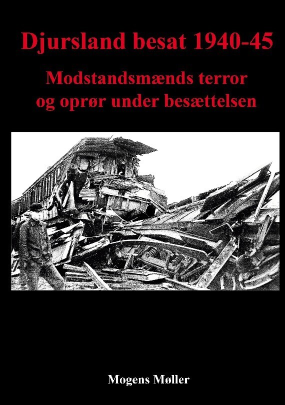 Djursland Besat 1940-45 - Mogens Møller - Bog