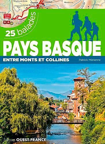 OUEST FRANCE - PAYS BASQUE 25 BALADES
