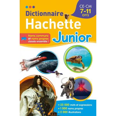 Dictionnaire Hachette Junior - CE-CM