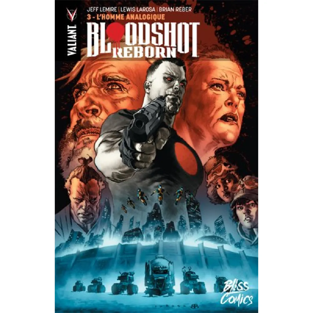 Bloodshot reborn. Vol. 3. L'homme analogique · Occasion