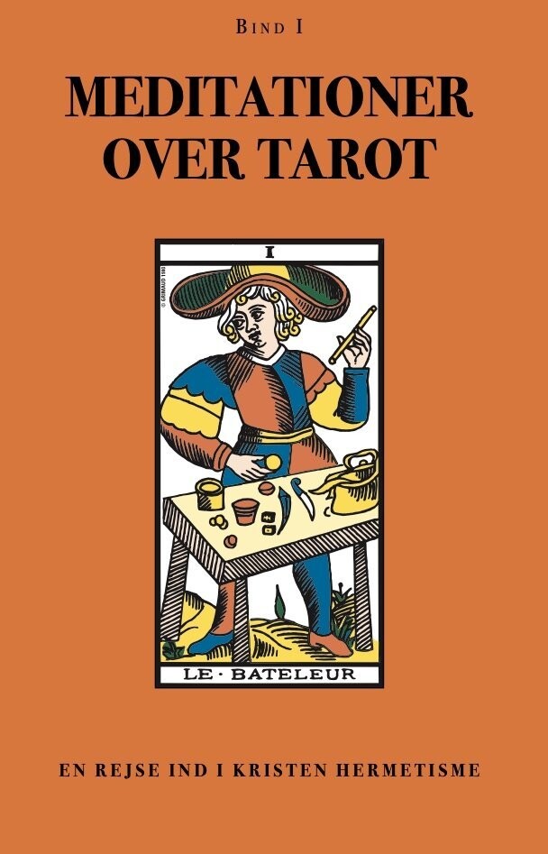 Meditationer Over Tarot - Bind 1 - Anonym Forfatter - Bog