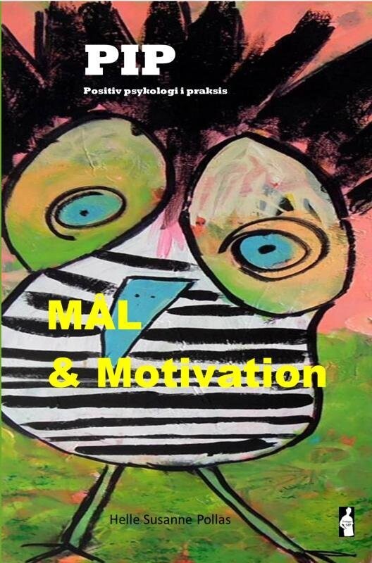 Mål & Motivation - Helle Susanne Pollas - Bog