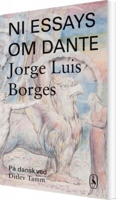Ni Essays Om Dante - Jorge Luis Borges - Bog