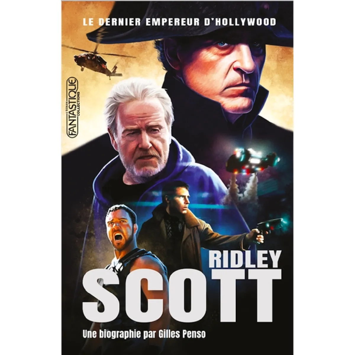 Ridley Scott : le dernier empereur d'Hollywood · Occasion