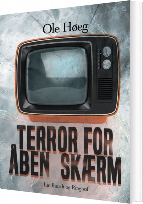 Terror For Åben Skærm - Ole Høeg - Bog