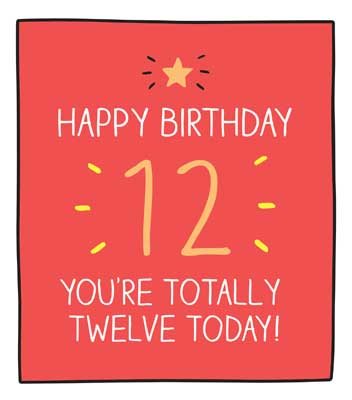 Age 12 Totally Twelve Today Birthday Card
