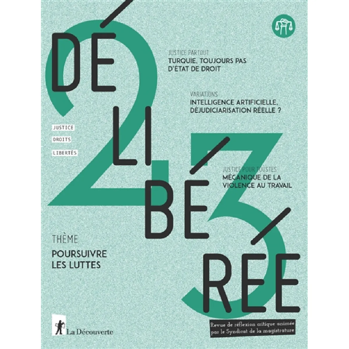 Délibérée, n° 23. Poursuivre les luttes