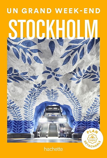 HACHETTE - UN GRAND WEEK END STOCKHOLM