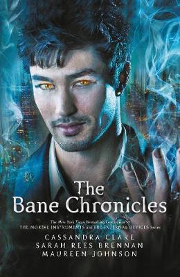 The Bane Chronicles - Bane Chronicles (Hardback)