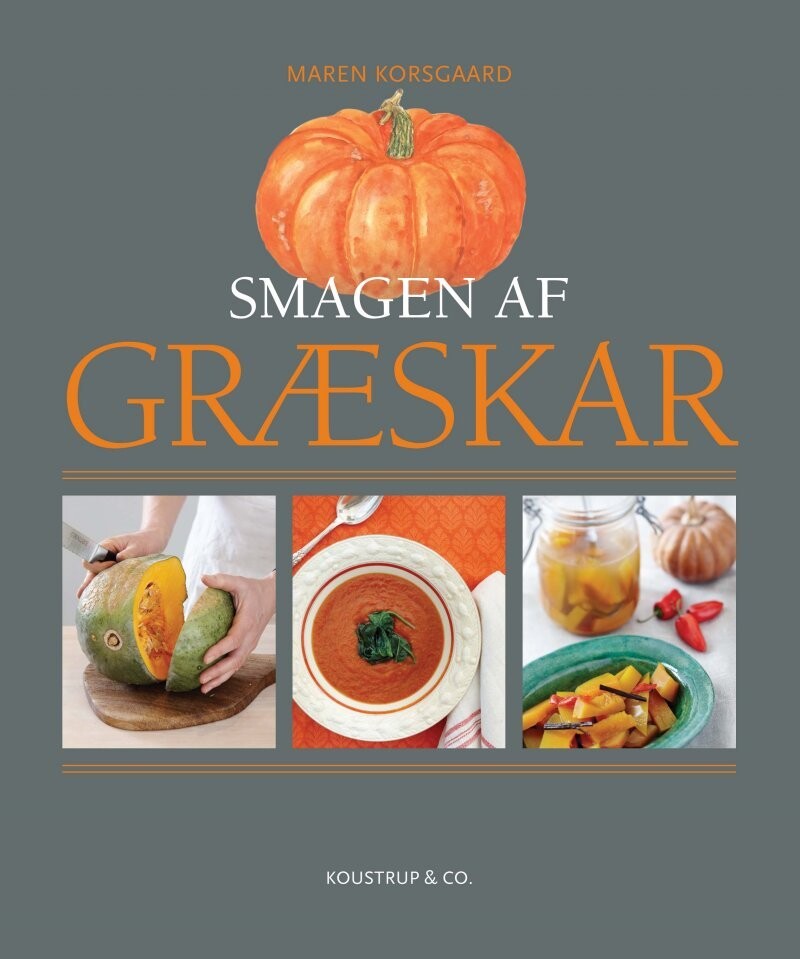 Smagen Af Græskar - Maren Korsgaard - Bog