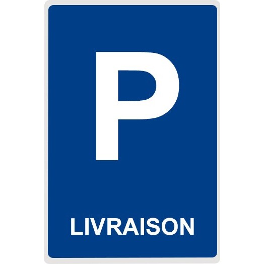 Panneau Parking - LIVRAISON