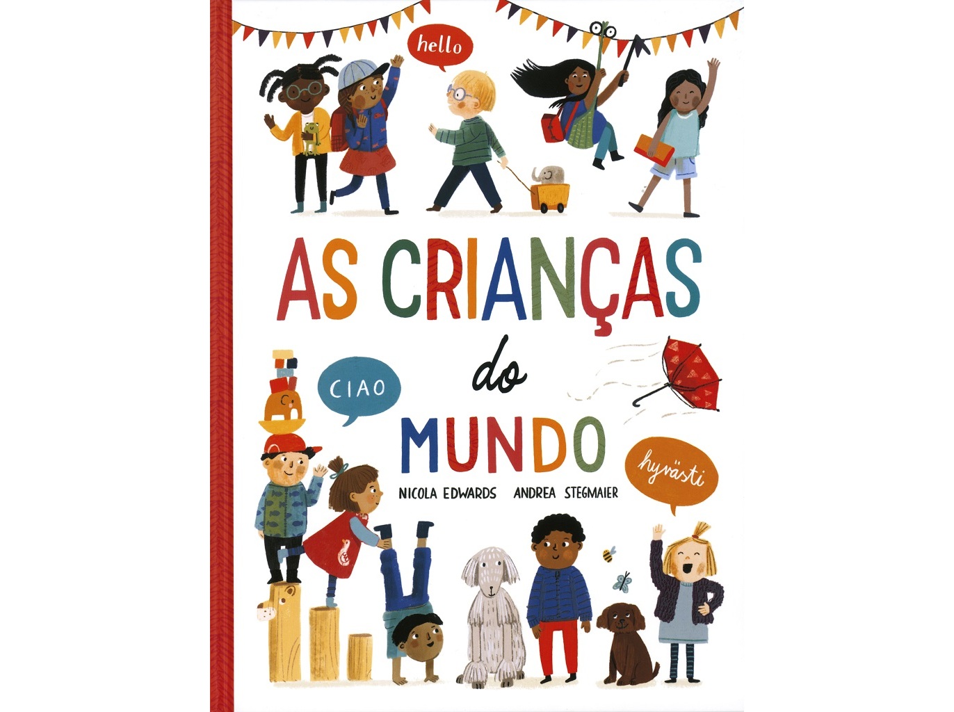LIVRO AS CRIANÇAS DO MUNDO DE NICOLA EDWARDS E ANDREA STEGMA