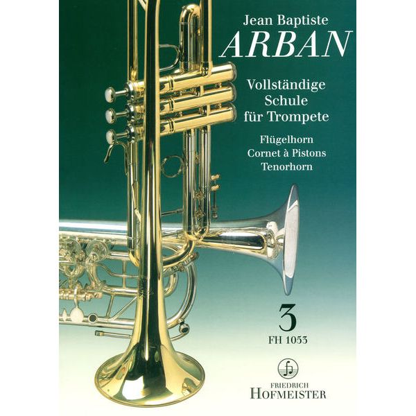 Friedrich Hofmeister Verlag Arban Schule für Trompete 3