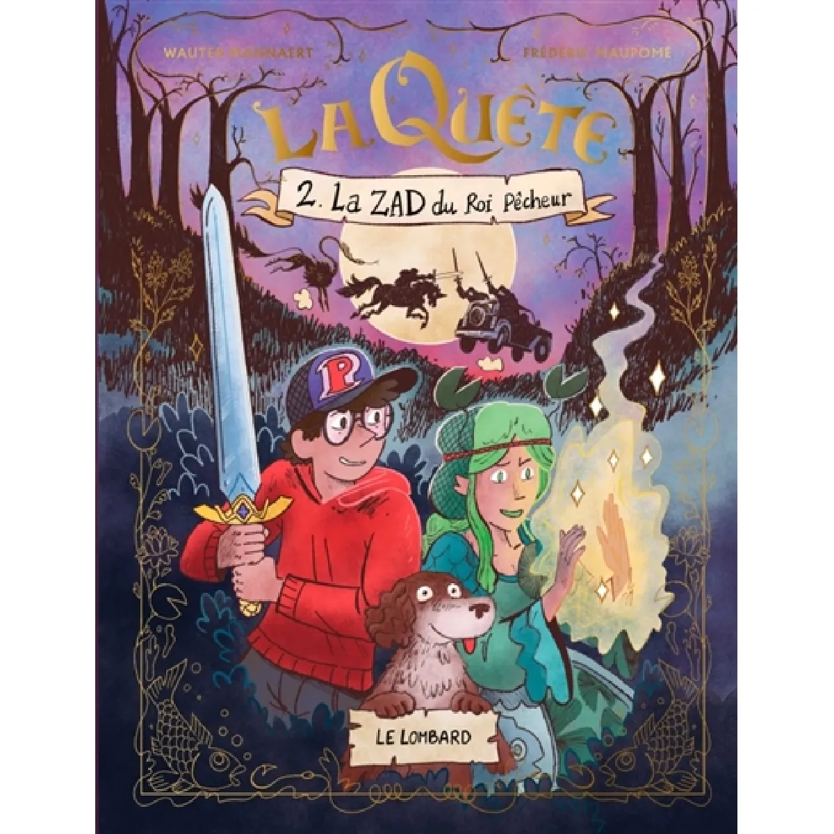 La quête. Vol. 2. La ZAD du roi pêcheur · Occasion