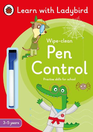 Pen Control: A Learn with Ladybird Wipe-Clean Activity Book 3-5 years: Ideal for home learning (EYFS) - Learn with Ladybird (Paperback)