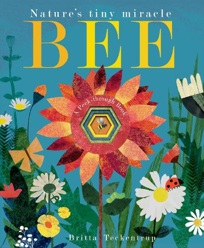Bee: Nature's tiny miracle (Board book)