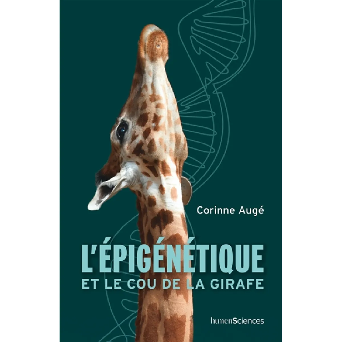 L'épigénétique et le cou de la girafe · Occasion