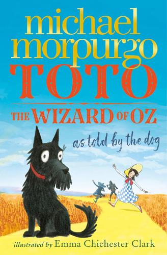 Toto: The Wizard of Oz as Told by the Dog (Paperback)