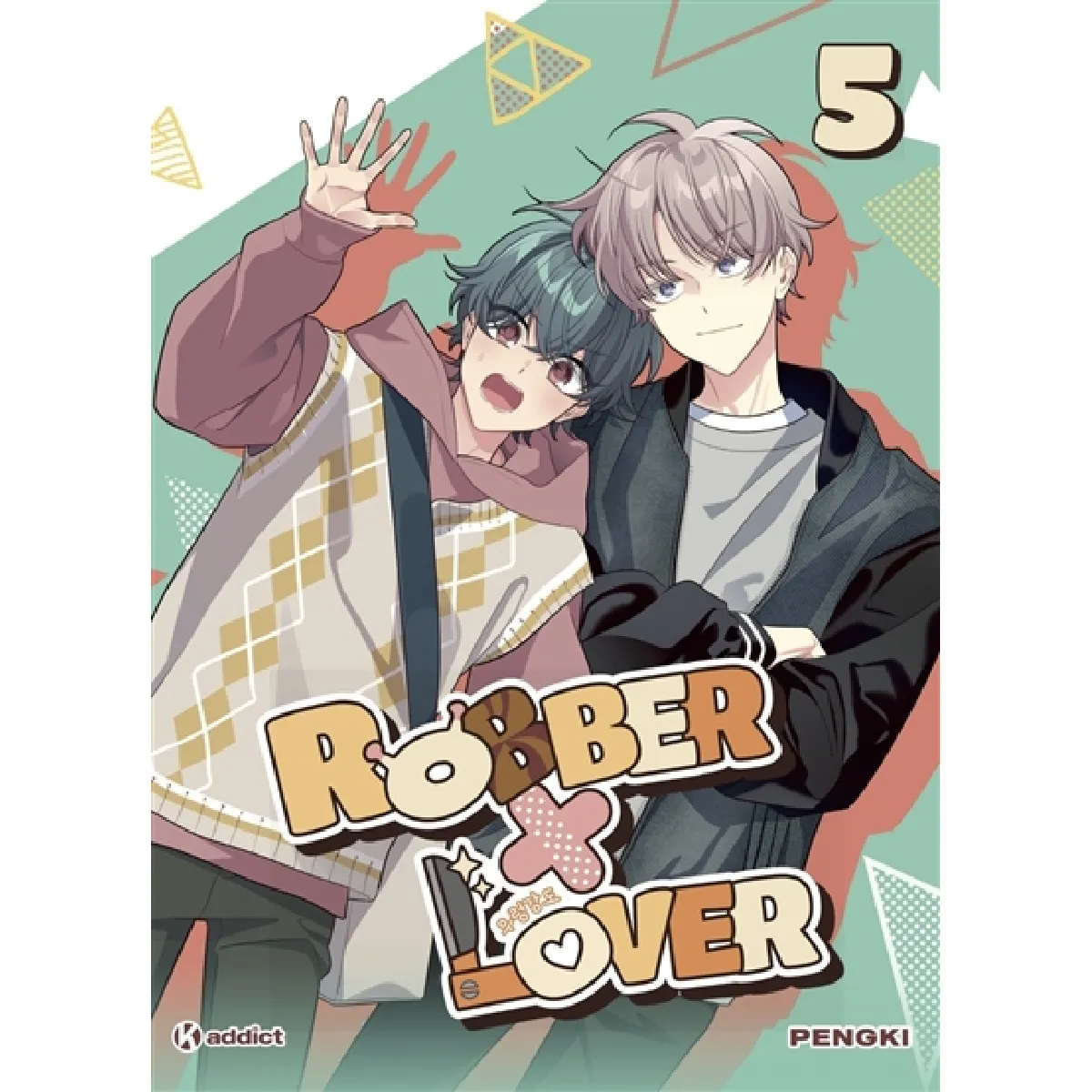 Robber x lover. Vol. 5