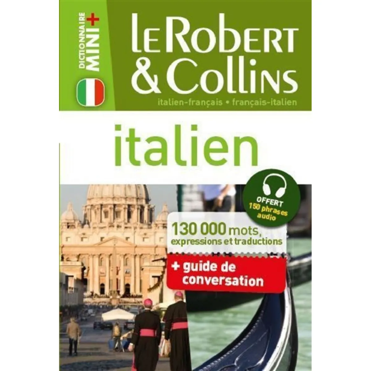 Le Robert & Collins italien : français-italien, italien-français : 130.000 mots, expressions et traductions + guide de conversation · Occasion
