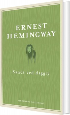 Sandt Ved Daggry - Ernest Hemingway - Bog
