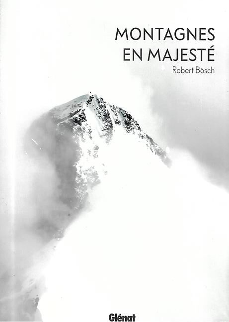 GLENAT - MONTAGNES EN MAJESTE NOUVELLE EDITION