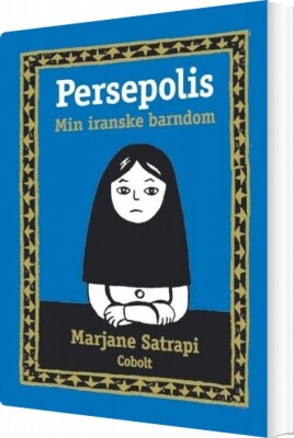 Persepolis 1: Min Iranske Barndom - Marjane Satrapi - Bog
