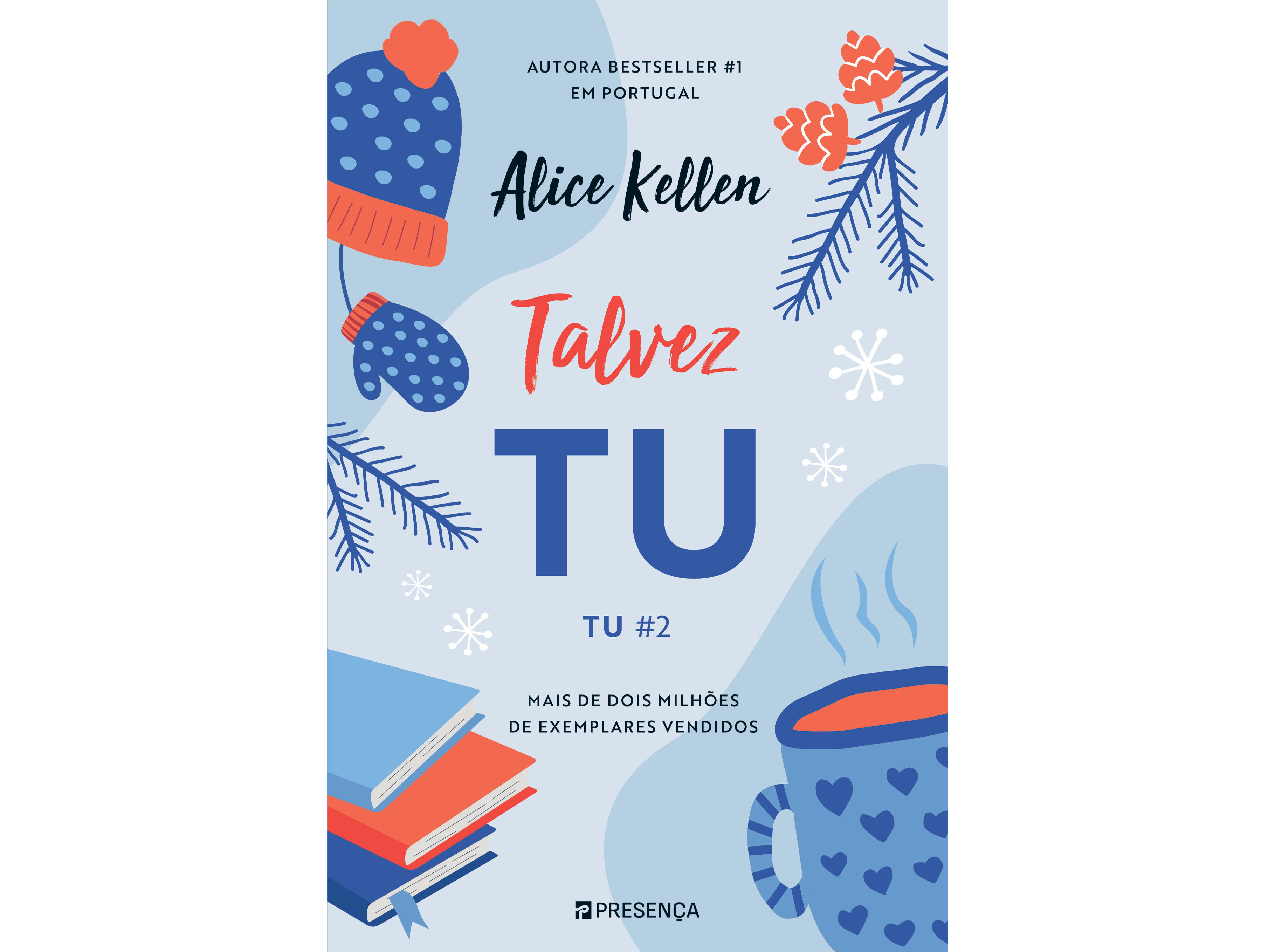 LIVRO TALVEZ TU - TU #2 DE ALICE KELLEN
