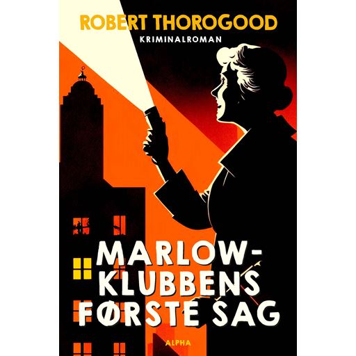 Alpha Marlow-Klubbens Første Sag