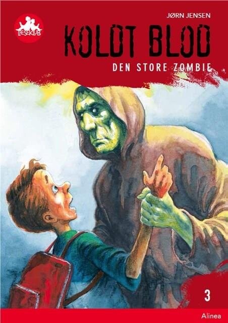 Koldt Blod 3, Den Store Zombie, Rød Læseklub - Jørn Jensen - Bog