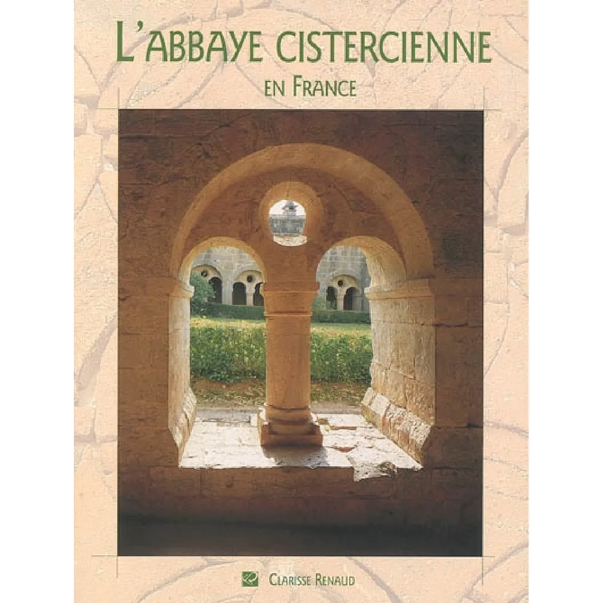 L'abbaye cistercienne en France · Occasion