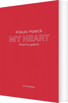 My Heart - Klaus Høeck - Bog