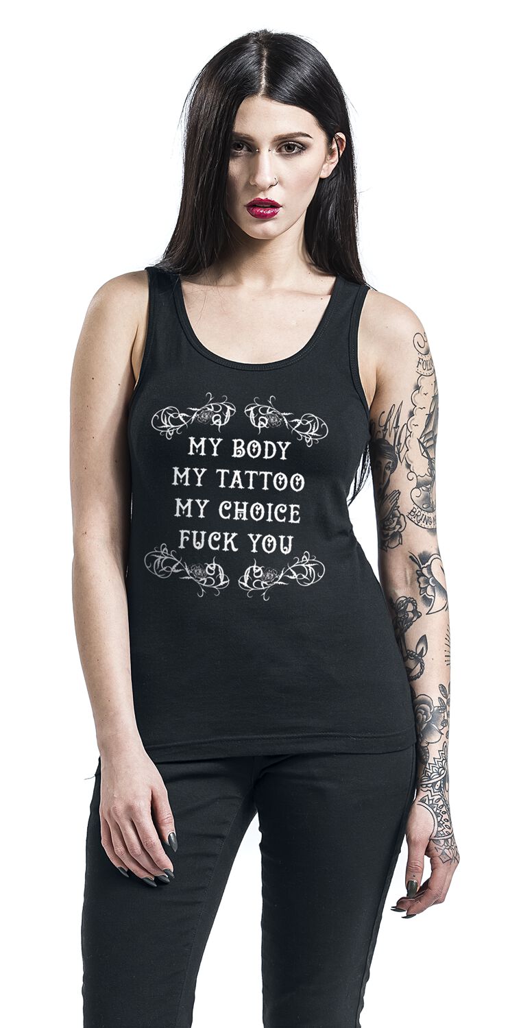 My Body - My Tattoo - My Choice | Slogans Top