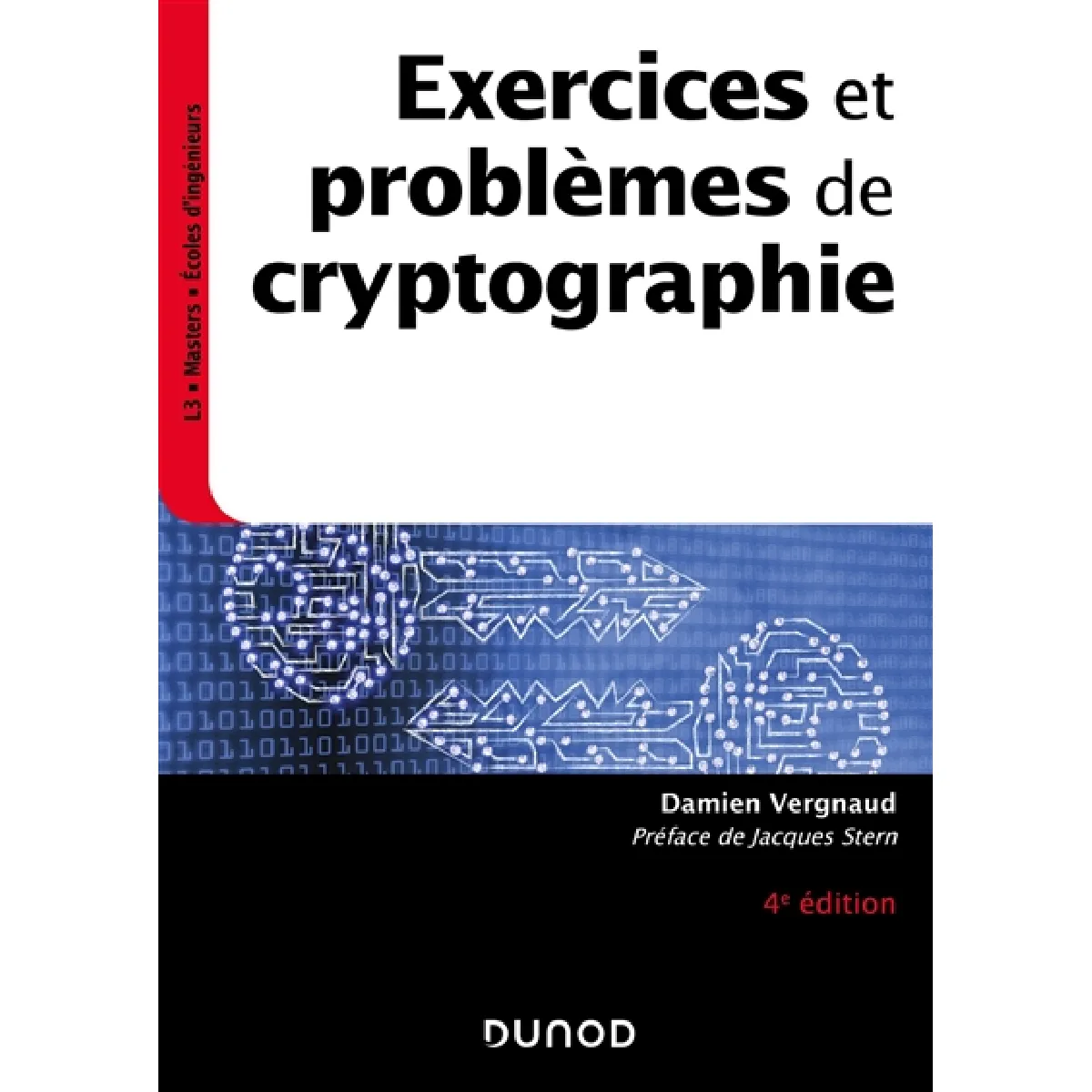 Exercices et problèmes de cryptographie : L3, masters, écoles d'ingénieurs · Occasion