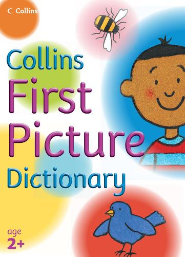 First Picture Dictionary - Collins Primary Dictionaries (Paperback)