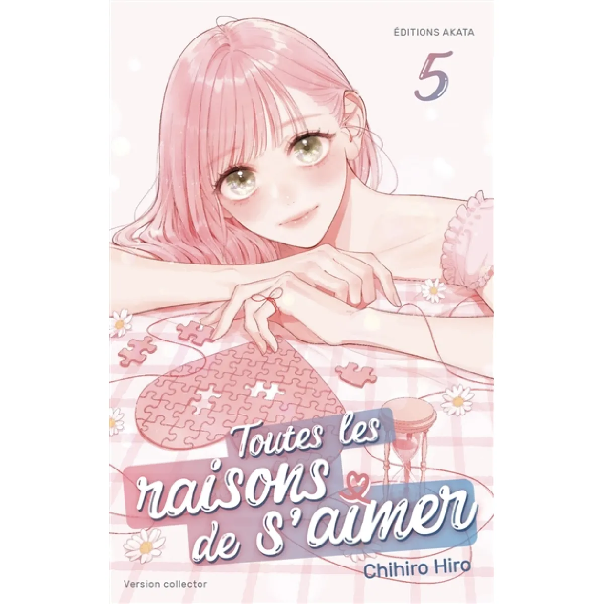 Toutes les raisons de s'aimer. Vol. 5