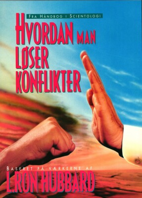 Hvordan Man Løser Konflikter - L. Ron Hubbard - Bog