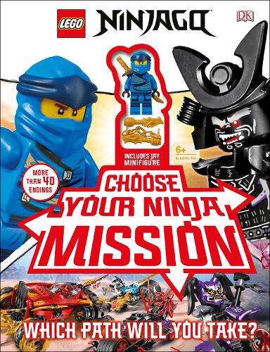 LEGO NINJAGO Choose Your Ninja Mission: With NINJAGO Jay minifigure (Hardback)