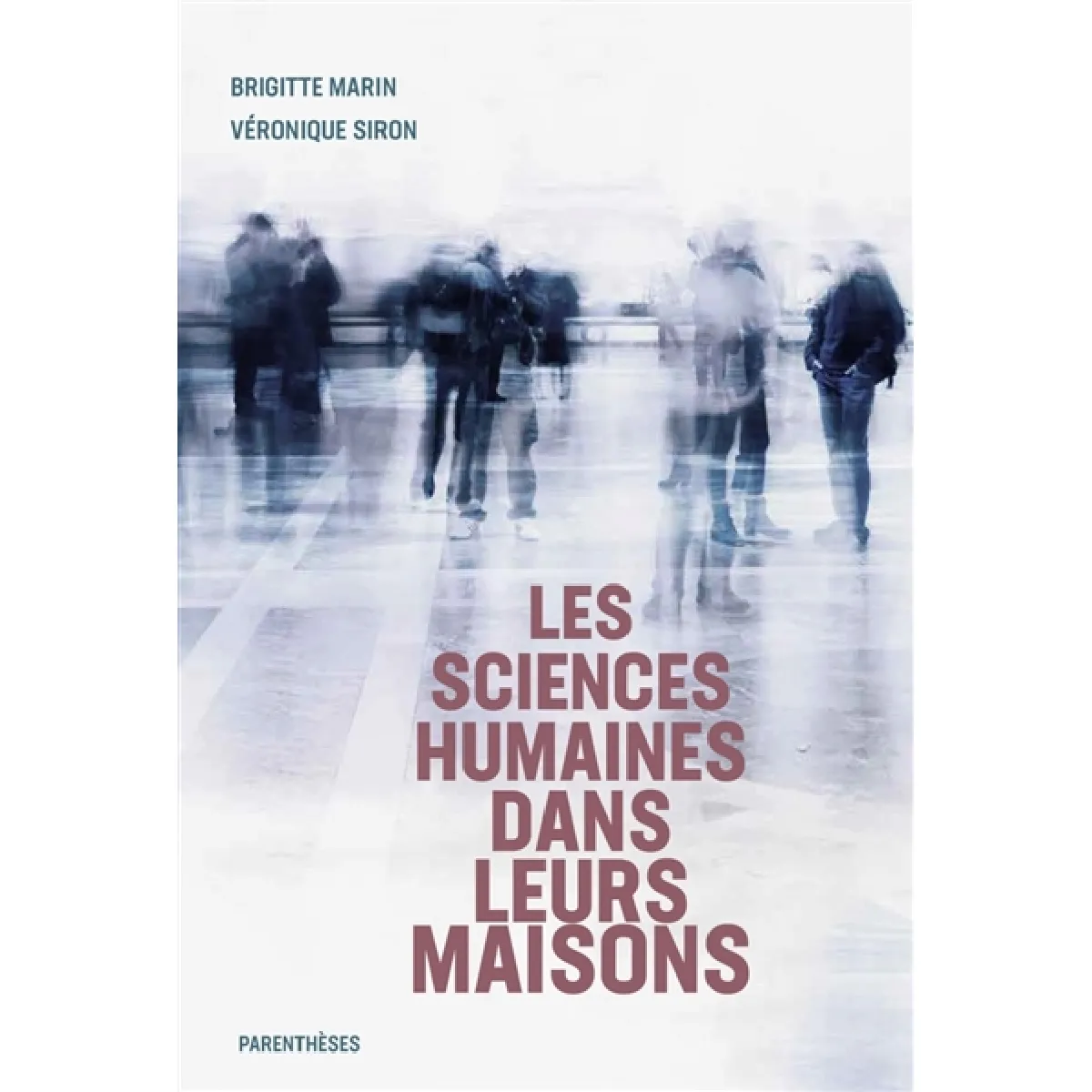 Les sciences humaines dans leurs maisons · Occasion