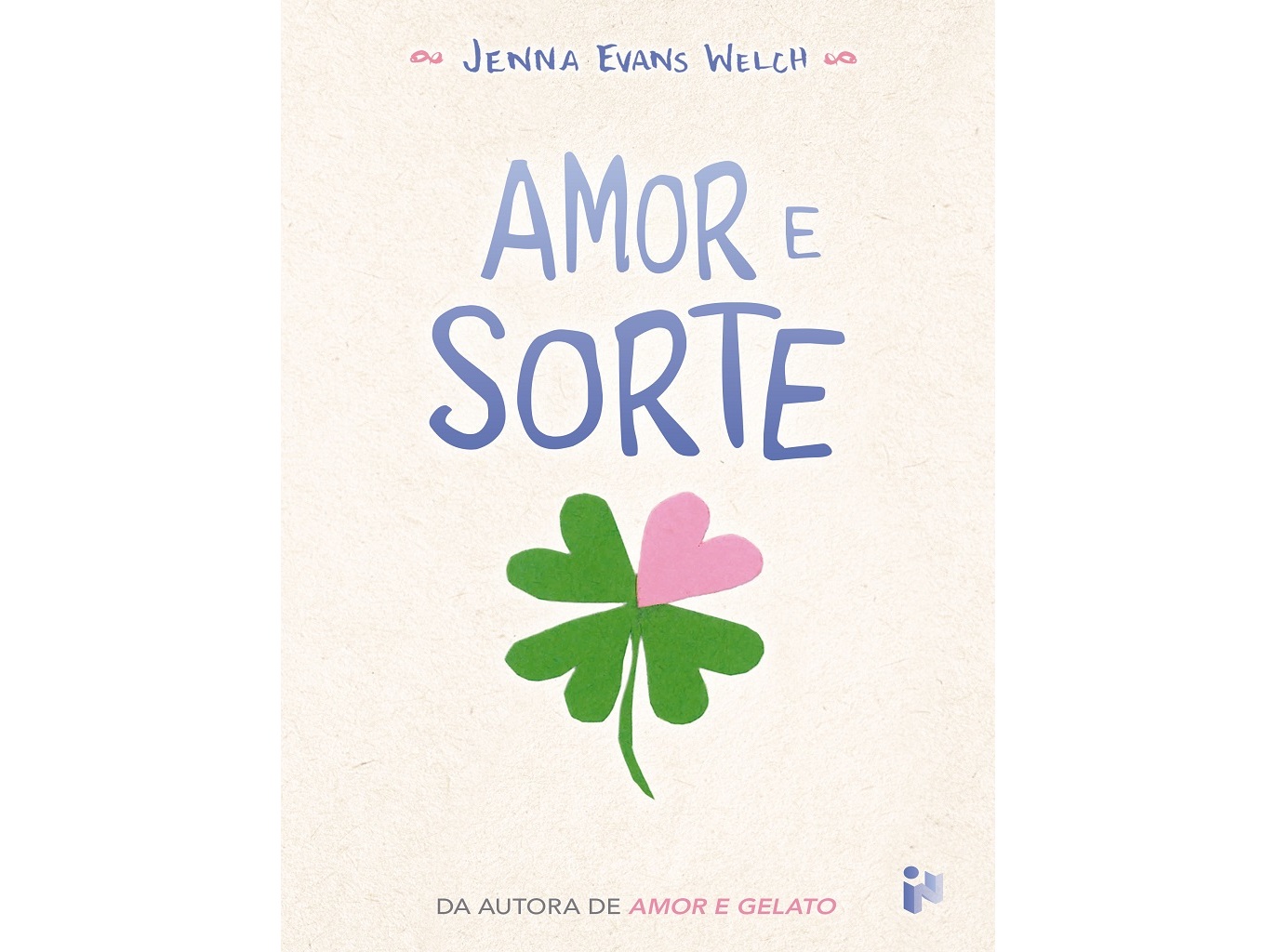 LIVRO AMOR E SORTE DE JENNA EVANS WELCH