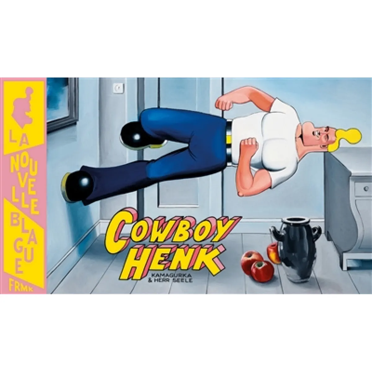 Cowboy Henk. La nouvelle blague